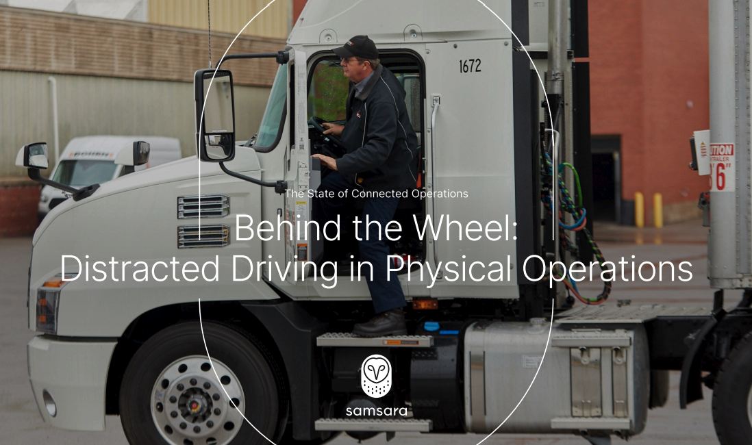 Behind the Wheel: Distracted Driving in Physical Operations